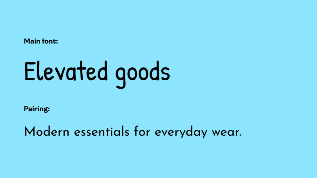 11 Patrick Hand A Patrick Hand and Josefin Sans font pairing: an example of the best fonts for t-shirts.